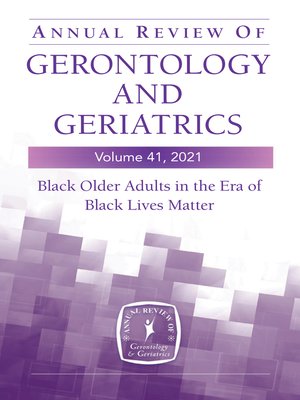 cover image of Annual Review of Gerontology and Geriatrics, Volume 41, 2021